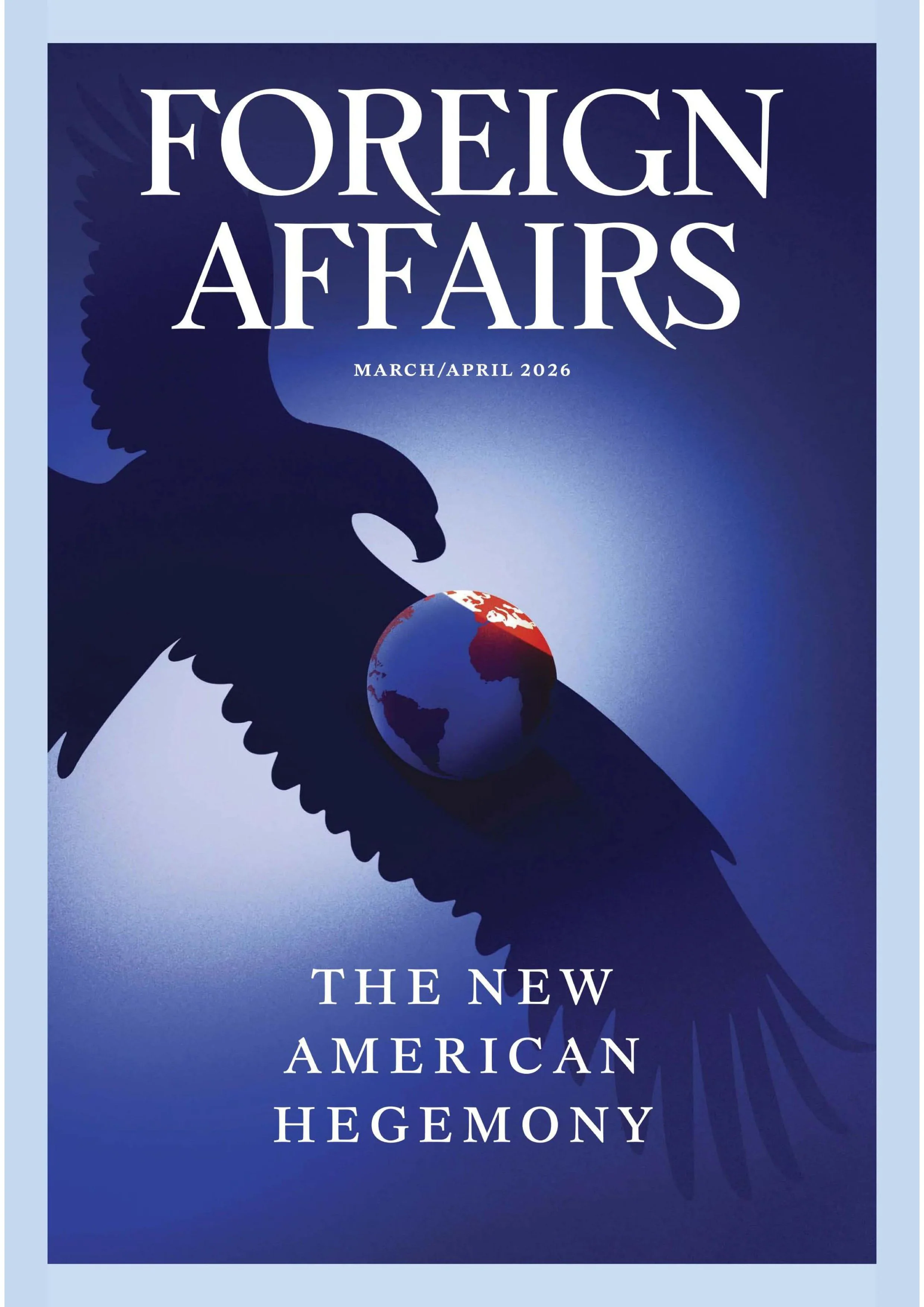 Foreign Affairs - March / April 2026 Magazine Digital