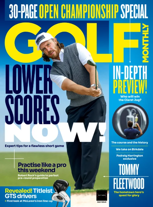 Golf Monthly Magazine - July 2026