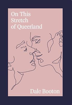 On This Stretch of Queerland